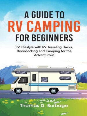 cover image of A Guide to RV Camping for Beginners